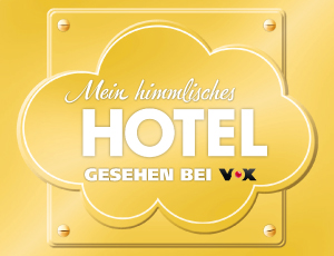 Unser Hotel bei VOX "Mein himmlisches Hotel" 2015
